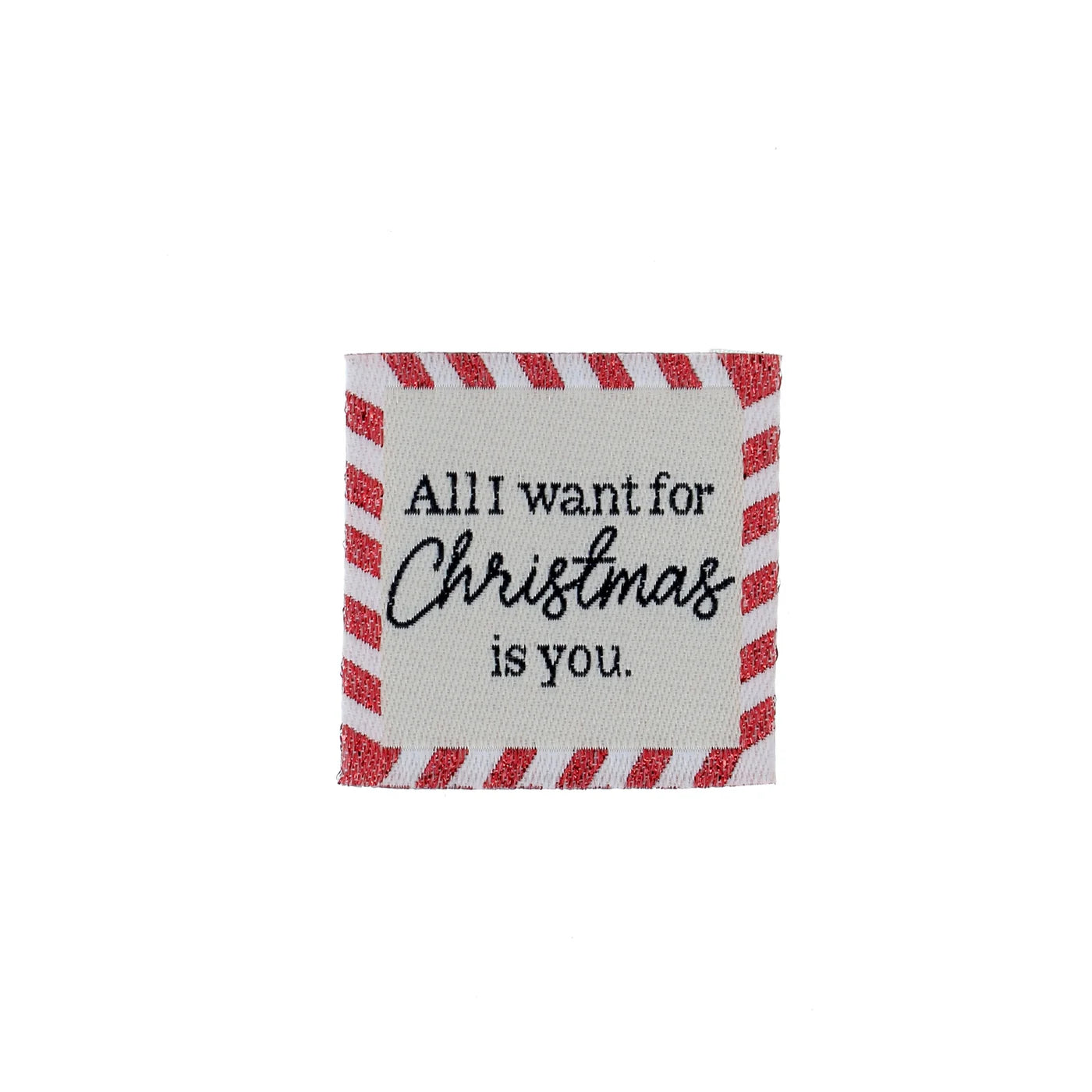 Étiquette - All I want for Christmas is you.