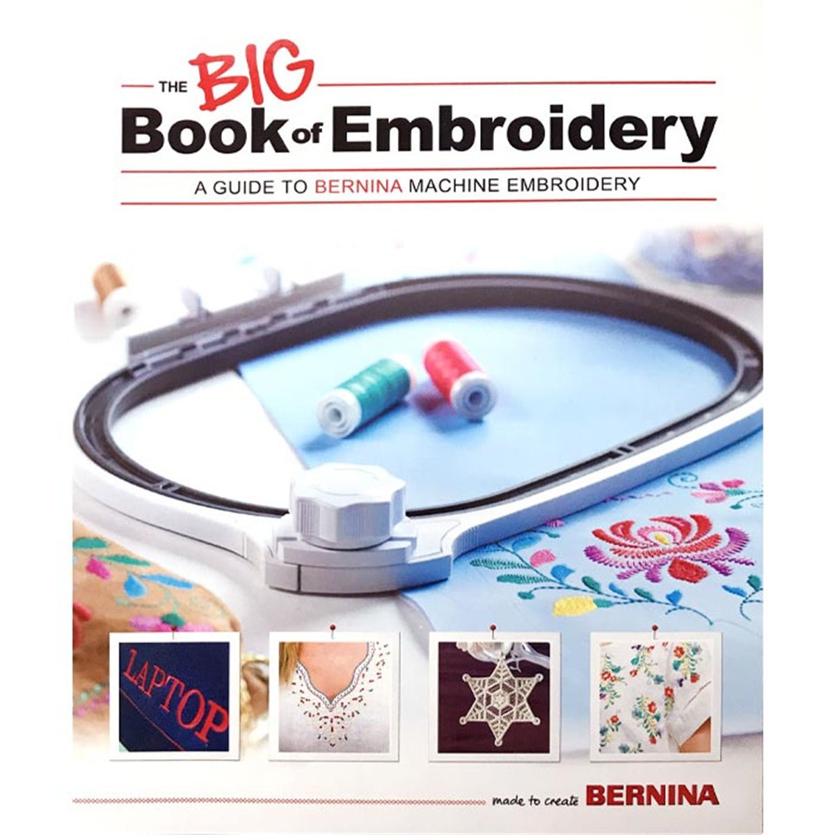 Le BIG Book of Embroidery BERNINA