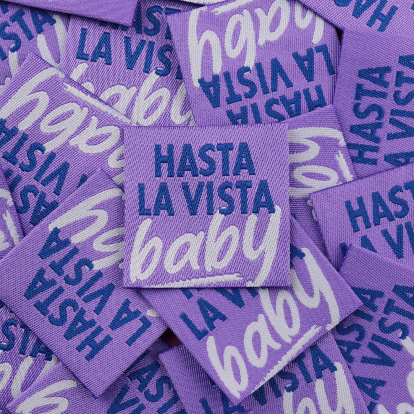 Étiquette - Hasta la vista baby