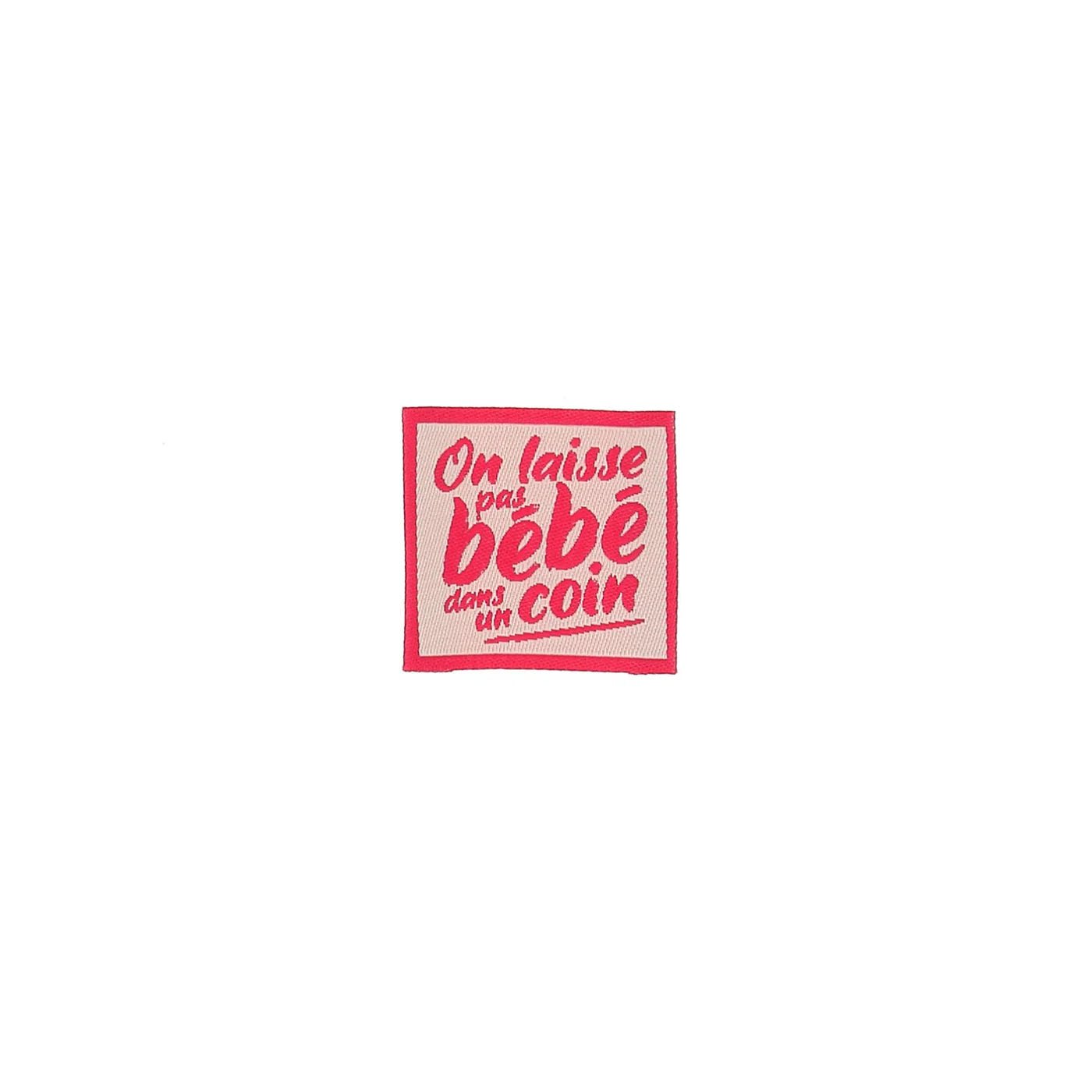 Étiquette - On laisse pas bébé dans un coin